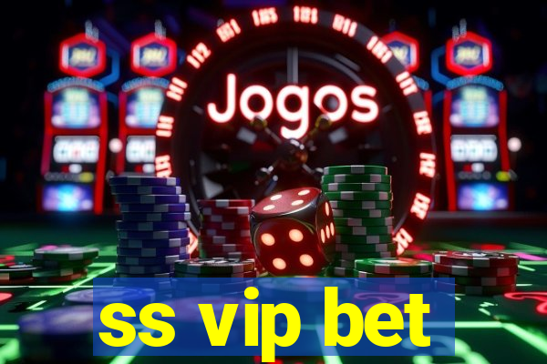 ss vip bet